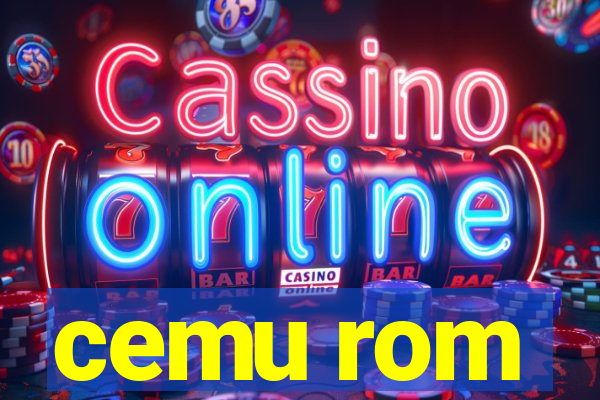 cemu rom